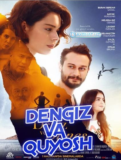 Dengiz va Quyosh Turk kino O'zbek tilida Tarjima kino HD 2018 Skachat