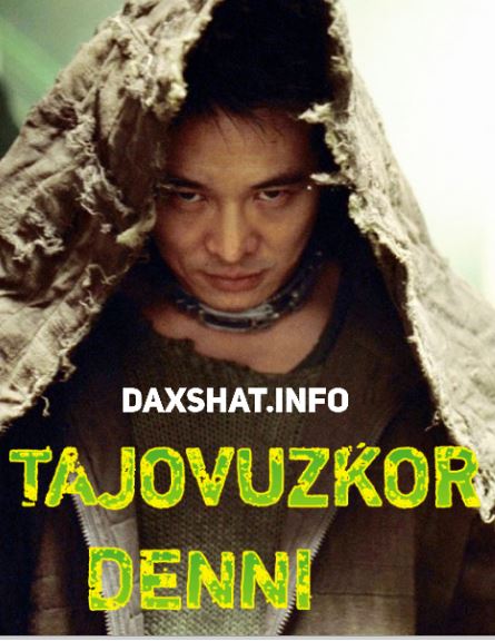 Tajovuzkor Denni / Zanjirband it 2005 Uzbek tilida Tarjima kino HD Skachat