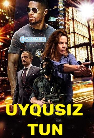 Uyqusiz Tun 2017 O'zbek tilida Tarjima kino HD Skachat