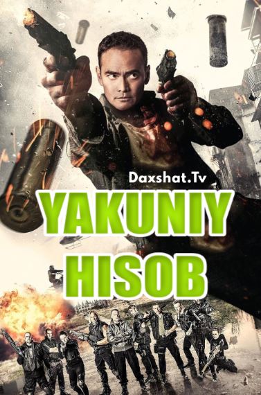 So'nggi Hukm / Yakuniy Hukm / Yakuniy Hisob Premyera HD O'zbek tilida Tarjima kino