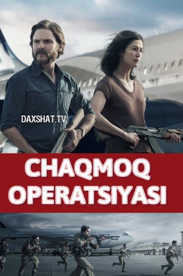 Chaqmoq Operatsiyasi 2018 HD Uzbek tilida Tarjima kino Skachat