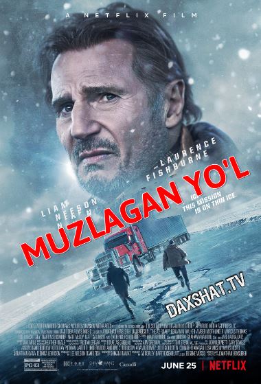 Muzlagan Yo'l / Muzli Yo'l  Premyera HD Uzbek tilida Tarjima kino 2021