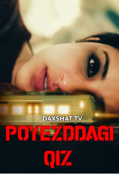 Mira : Poyezddagi Qiz Hind kino Premyera 2021 Uzbek tilida Tarjima kino HD Skachat