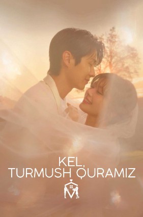 Kel Turmush Quramiz 2025 Janubiy Koreya Serial Barcha Qismlar Uzbek tilida Tarjima Serial Skachat